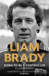 Născut să fiu fotbalist: Autobiografia mea (ISBN: 9781804185018)