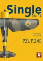Single No. 49 Pzl P. 24e Romanian Air Force - Artur Juszczak (ISBN: 9788367227292)