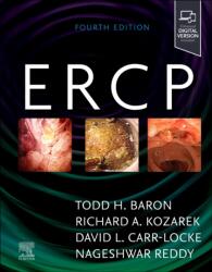 Todd H. Baron, David L Carr-Locke, Richard A. Kozarek, Nageshwar Reddy - ERCP - Todd H. Baron, David L Carr-Locke, Richard A. Kozarek, Nageshwar Reddy (ISBN: 9780323933629)