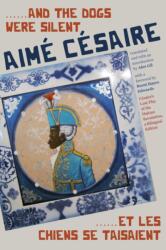 Și câinii au tăcut/. . . . . . Et les chiens se taisaient (ISBN: 9781478030645)