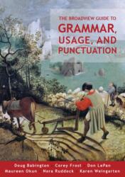 The Broadview Guide to Grammar, Usage, and Punctuation (ISBN: 9781554816774)
