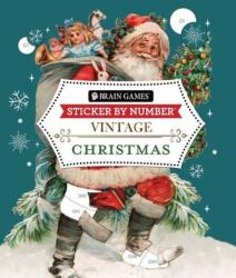 Brain Games - Sticker by Number: Vintage Christmas - New Seasons (ISBN: 9781639385416)