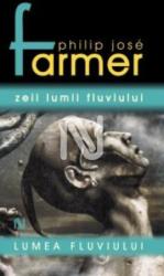 Zeii Lumii Fluviului (ISBN: 9789731432236)