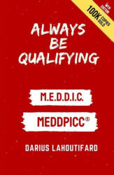 Always Be Qualifying - Darius Lahoutifard (ISBN: 9780989295765)