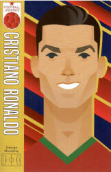 George Maudsley: Football Legends: Cristiano Ronaldo (ISBN: 9780702338861)