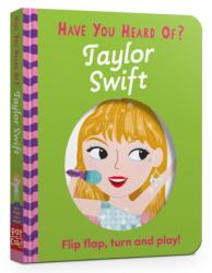 Have You Heard Of? : Taylor Swift (ISBN: 9781526384195)