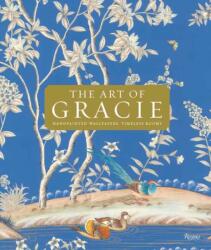 The Art of Gracie - Mike Gracie, Zachary Gracie (ISBN: 9780847837847)