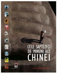 Cele saptezeci de minuni ale Chinei - Jonathan Fenby (ISBN: 9789737172266)
