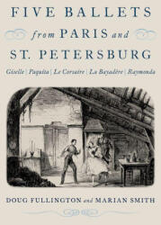 Five Ballets from Paris and St Petersburg - Fullington, Doug (ISBN: 9780190944513)