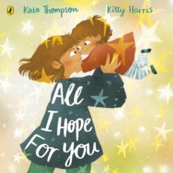 All I Hope For You (ISBN: 9780241621110)