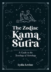 The Zodiac Kama Sutra (ISBN: 9781837993826)