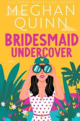 Bridesmaid Undercover (ISBN: 9781399739191)