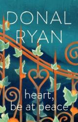 Heart, Be at Peace (ISBN: 9780857525239)