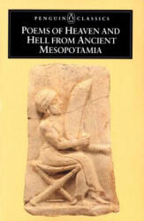 Poems of Heaven and Hell from Ancient Mesopotamia - Nancy K. Sandars, Thomas Wyatt, N. K. Sandars (ISBN: 9780140442496)