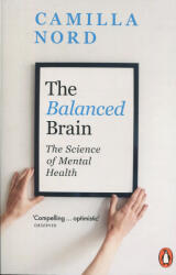 The Balanced Brain (ISBN: 9780141998954)