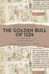The Golden Bull of 1224 - D P Curtin (ISBN: 9781088053737)