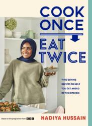 Cook Once, Eat Twice (ISBN: 9780241620052)