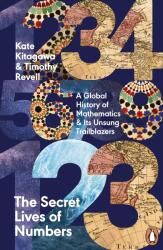 The Secret Lives of Numbers (ISBN: 9780241994351)