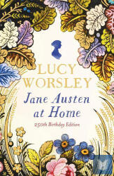 Jane Austen at Home: 250th Birthday Edition (ISBN: 9781399740906)