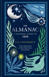 The Almanac: A Seasonal Guide to 2025 (ISBN: 9781856754682)