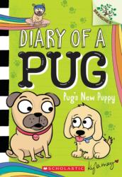 Pug's New Puppy: A Branches Book (ISBN: 9781338713534)