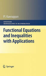 Functional Equations and Inequalities with Applications - Pl. Kannappan (ISBN: 9780387894911)