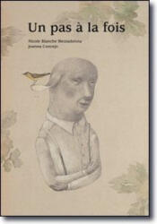 Un pas à la fois - Blanche Mezzadonna, Joanna Concejo (ISBN: 9782940408597)