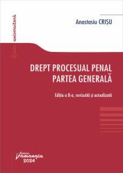Drept procesual penal. Partea generala. Editia a 8-a - Anastasiu Crisu (ISBN: 9786062725990)