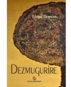 Dezmugurire - Eduard Dorneanu (ISBN: 9786062818821)