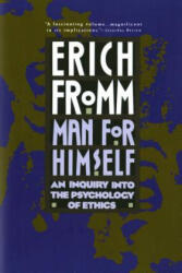Man for Himself - Erich Fromm (ISBN: 9780805014037)