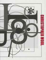 Christopher Wool - Katherine Brinson, Robert Gober, Suzanne Hudson (ISBN: 9780892074983)