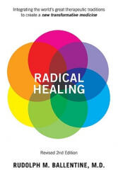 Radical Healing - Rudolph M Ballentine (ISBN: 9780893893088)