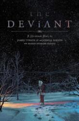 The Deviant Vol. 1 (ISBN: 9781534356917)