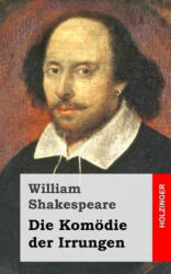 Die Komödie der Irrungen - William Shakespeare (ISBN: 9781482722031)