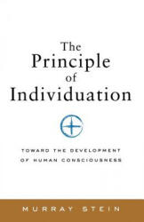 Principle of Individuation - Murray Stein (ISBN: 9781888602371)