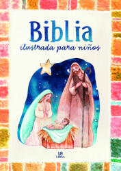 BIBLIA ILUSTRADA PARA NIÑOS - Equipo Editorial (2021)