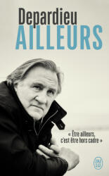 Ailleurs - DEPARDIEU (ISBN: 9782290252239)