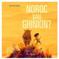 Noroc sau ghinion? - Ian de Haes (ISBN: 9789733416579)