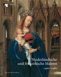 Niederländische und französische Malerei 1400-1480 (ISBN: 9783731912897)