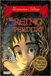 Geronimo Stilton. El reino perdido - Geronimo Stilton, Danilo Barozzi, Miguel García López (ISBN: 9788408094319)