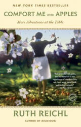 Comfort Me With Apples - Ruth Reichl (ISBN: 9780812981629)