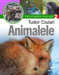 Animalele. Enciclopedie ilustrata. Volumul 2 - Tudor Cozari (ISBN: 9789975004121)
