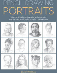 Pencil Drawing Portraits - Turkan, Samet (ISBN: 9780760391372)
