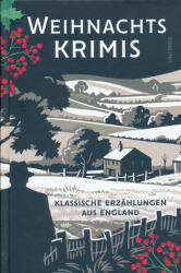 Weihnachtskrimis - Klassische Erzählungen aus England (ISBN: 9783730614433)