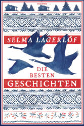 Selma Lagerlöf, Cele mai bune povestiri (ISBN: 9783730614105)