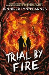 Trial by Fire (ISBN: 9781786542397)