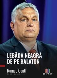 Lebada neagra de pe Balaton - Romeo Couti (ISBN: 9786060298410)
