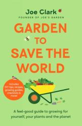 Garden To Save The World (ISBN: 9781035032310)