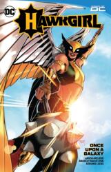 Hawkgirl: Once Upon a Galaxy (ISBN: 9781779525109)