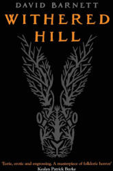 Withered Hill - David Barnett (ISBN: 9781804367513)